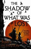 Shadow of What Was Lost (h�ftad)