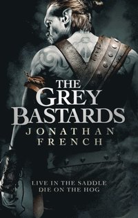 Grey Bastards (e-bok)