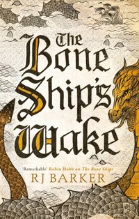 Bone Ship's Wake (e-bok)