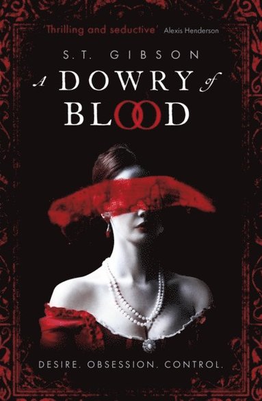 Dowry Of Blood (inbunden)