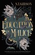 Education In Malice