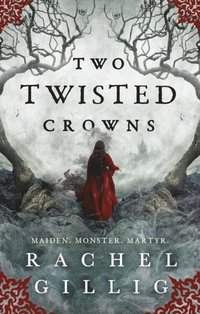 Two Twisted Crowns (häftad)