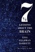 Seven And A Half Lessons About The Brain