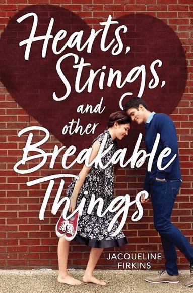 Hearts, Strings, and Other Breakable Things (h�ftad)