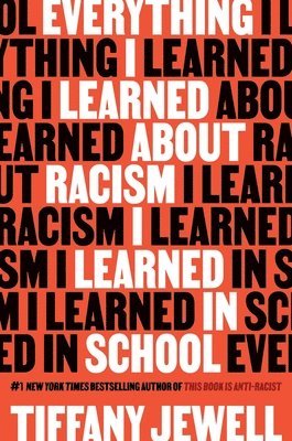 Everything I Learned About Racism I Learned in School (hftad)
