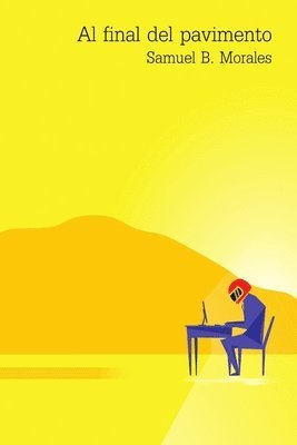 Al final del pavimento (häftad)