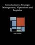 Introduction to Strategic Management, Operations and Logistics