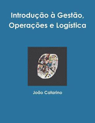 Introduo  Gesto, Operaes e Logstica (hftad)