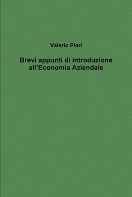 Brevi appunti di introduzione all'Economia Aziendale (häftad)