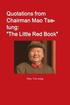 Quotations from Chairman Mao Tse-tung: &quot;The Little Red Book&quot;