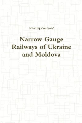 Narrow Gauge Railways of Ukraine and Moldova (hftad)