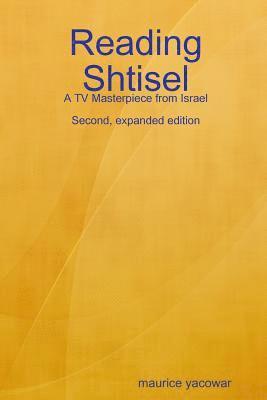 Reading Shtisel: A TV Masterpiece from Israel (inbunden)