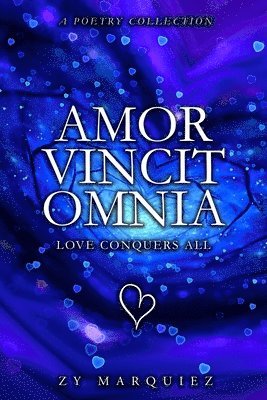Amor Vincit Omnia - Love Conquers All (häftad)