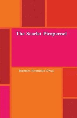 The Scarlet Pimpernel (inbunden)