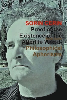 Proof of the Existence of the Afterlife World-Philosophical Aphorisms (hftad)