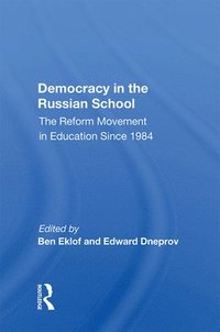 Democracy In The Russian School (inbunden)