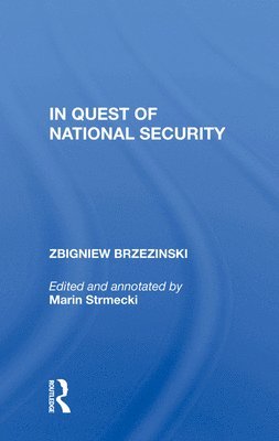 In Quest Of National Security (inbunden)
