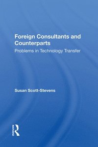 Foreign Consultants And Counterparts (inbunden)