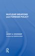 Nuclear Weapons And Foreign Policy