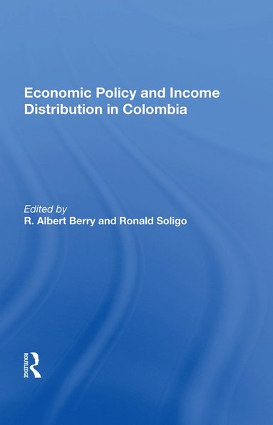 Economic Policy And Income Distribution In Colombia (hftad)