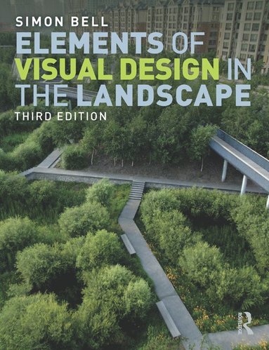 Elements of Visual Design in the Landscape (inbunden)