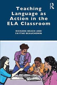 Teaching Language as Action in the ELA Classroom (hftad)