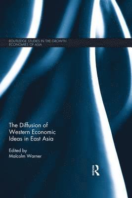 The Diffusion of Western Economic Ideas in East Asia (hftad)