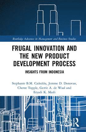 Frugal Innovation and the New Product Development Process (inbunden)