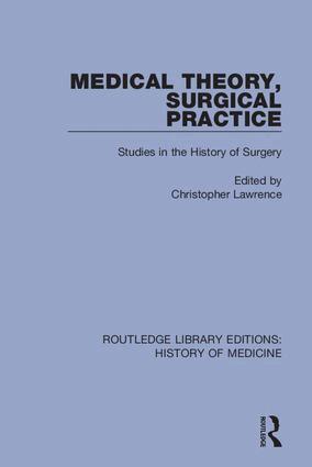 Medical Theory, Surgical Practice (inbunden)