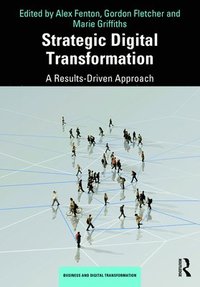 Strategic Digital Transformation (inbunden)