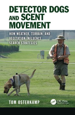 Detector Dogs and Scent Movement (inbunden)