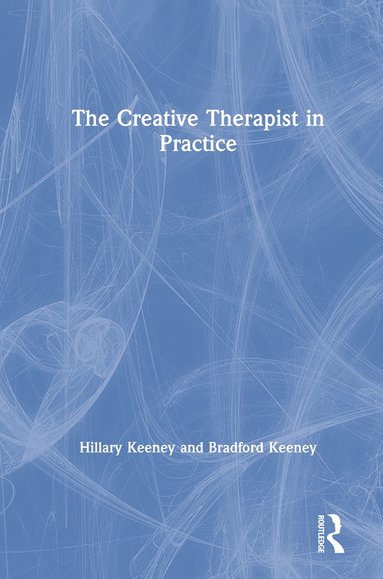 Creative Therapist in Practice (häftad)