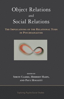 Object Relations and Social Relations (inbunden)