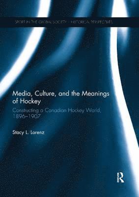 Media, Culture, and the Meanings of Hockey (hftad)