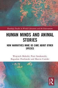 Human Minds and Animal Stories (inbunden)
