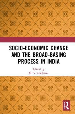 Socio-Economic Change and the Broad-Basing Process in India (inbunden)