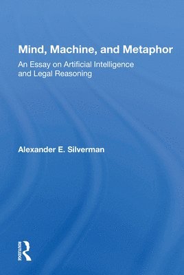 Mind, Machine, And Metaphor (häftad)