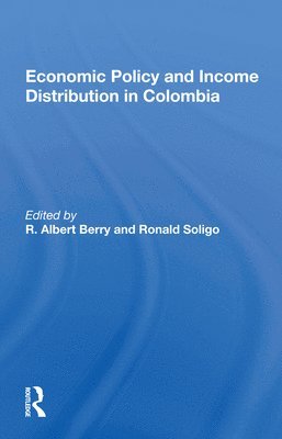 Economic Policy And Income Distribution In Colombia (hftad)