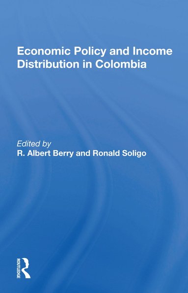 Economic Policy And Income Distribution In Colombia (hftad)