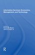 Information Services: Economics, Management, and Technology