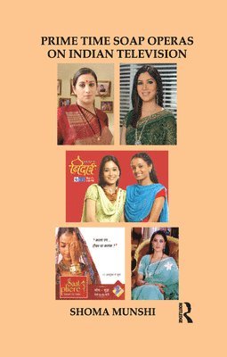 Prime Time Soap Operas on Indian Television (hftad)