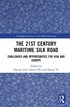 The 21st Century Maritime Silk Road