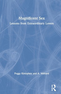 Magnificent Sex (inbunden)