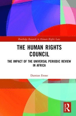 The Human Rights Council (inbunden)