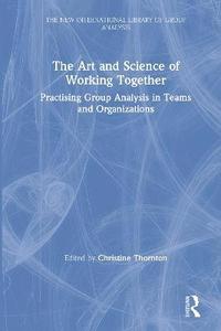 The Art and Science of Working Together (inbunden)