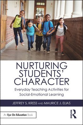 Nurturing Students' Character (inbunden)