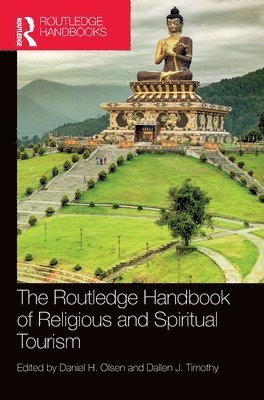 The Routledge Handbook of Religious and Spiritual Tourism (inbunden)