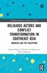 Religious Actors and Conflict Transformation in Southeast Asia