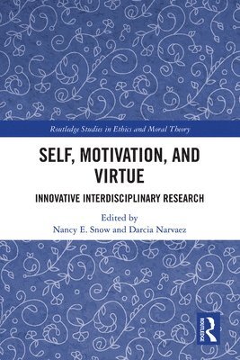 Self, Motivation, and Virtue (inbunden)