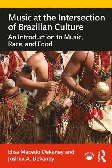 Music at the Intersection of Brazilian Culture (häftad)